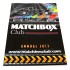 MATCHBOX CLUB  ANNUAL 2013